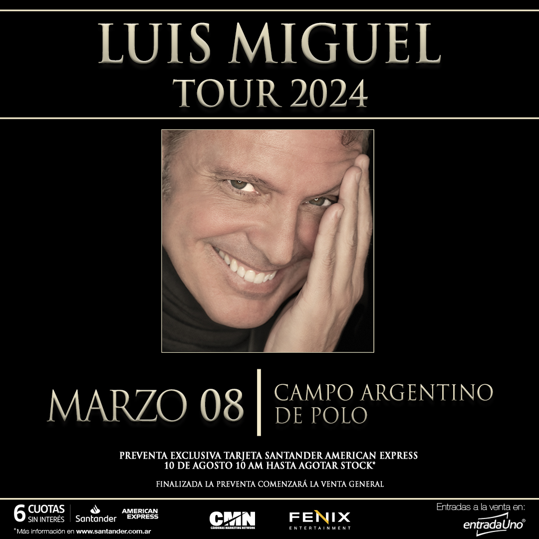 Espectacularte LUIS MIGUEL TOUR 2024 ¡Extiende su gira!